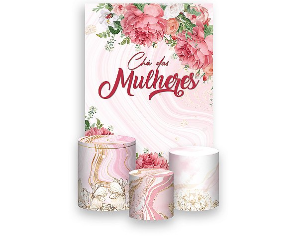 Painel De Festa Vertical 1,50 x 2,20 + Trio De Capas Cilindro - Chá das Mulheres 048