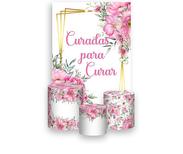 Painel De Festa Vertical 1,50 x 2,20 + Trio De Capas Cilindro - Curadas Para Curar Rosa 025