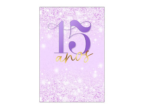Painel De Festa Vertical 1,50 x 2,20 - 15 Anos Lilás Efeito Glitter 203