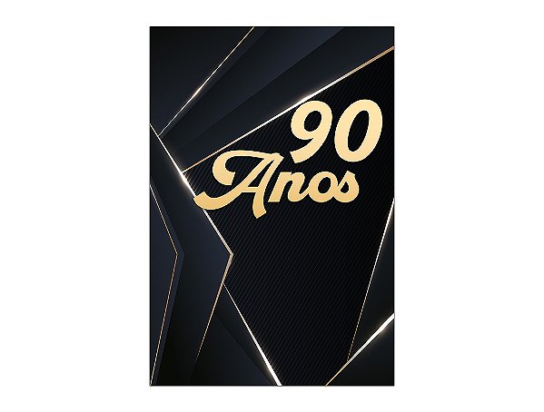 Painel De Festa Vertical 1,50 x 2,20 - 90 Anos Preto com Dourado 231
