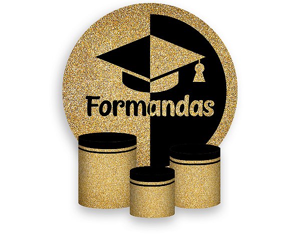 Painel De Festa Redondo 1,50 x 1,50 + Trio De Capas Cilindro - Formandas Preto com Dourado 025