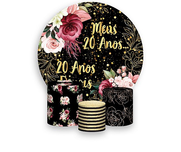 Painel De Festa Redondo 1,50 x 1,50 + Trio De Capas Cilindro - Meus 20 Anos 20 Anos Depois Floral 340