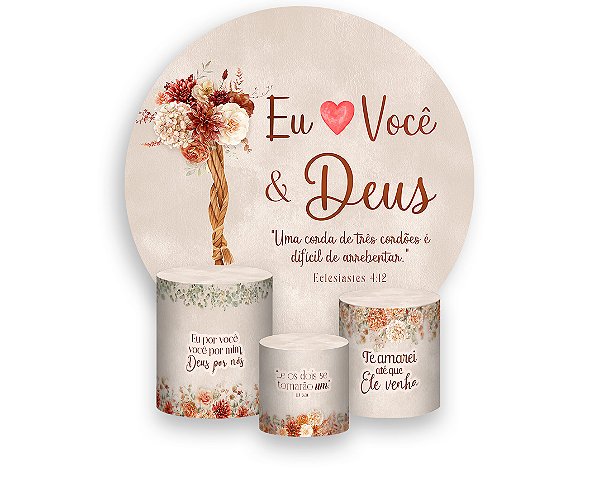 Painel De Festa Redondo 1,50 x 1,50 + Trio De Capas Cilindro - Eu Amo Você & Deus Tom Terroso 029