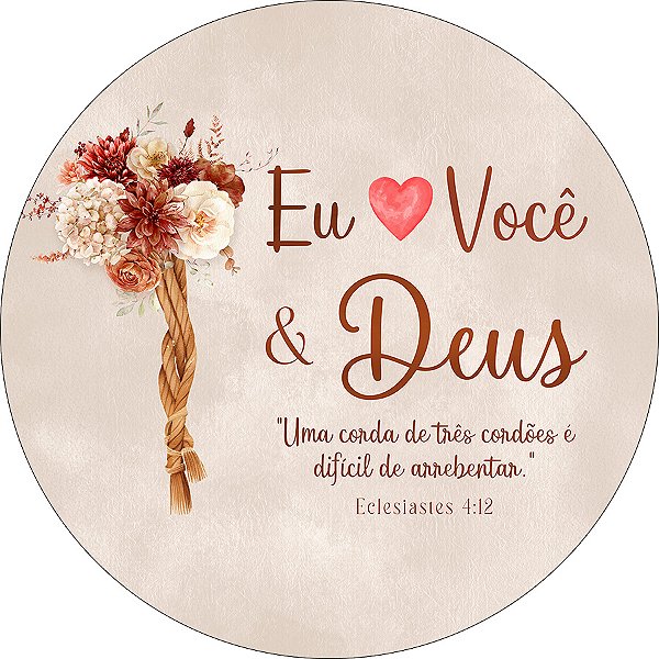 Painel De Festa Redondo 1,50x1,50 - Eu Amo Você & Deus Tom Terroso 036