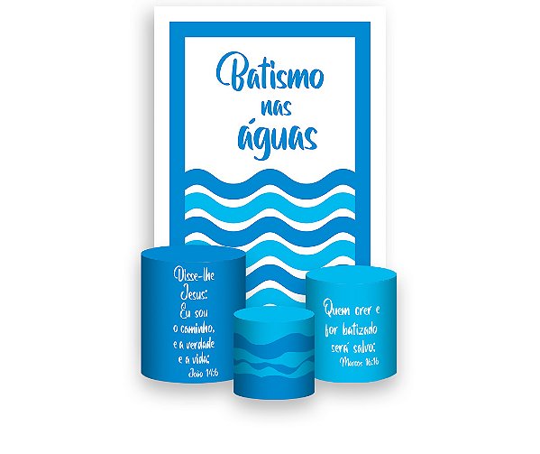 Painel De Festa Vertical 1,50 x 2,20 + Trio De Capas Cilindro - Batismo nas Águas 045