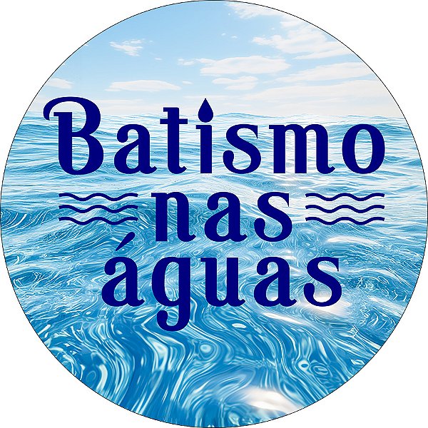 Painel De Festa Redondo 1,50x1,50 - Batismo nas Águas Azul 055