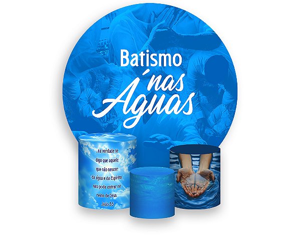 Painel De Festa Redondo 1,50 x 1,50 + Trio De Capas Cilindro - Evangélico Batismo nas Águas Azul 045