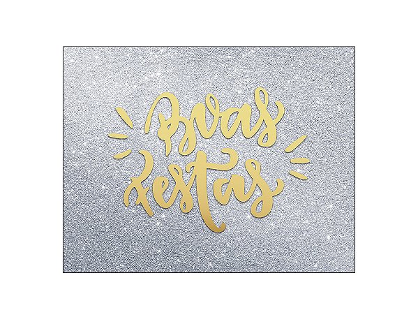 Painel de Festa Horizontal 1,55 X 1,20 - Boas Festas Dourado Fundo Efeito Glitter Prata 001