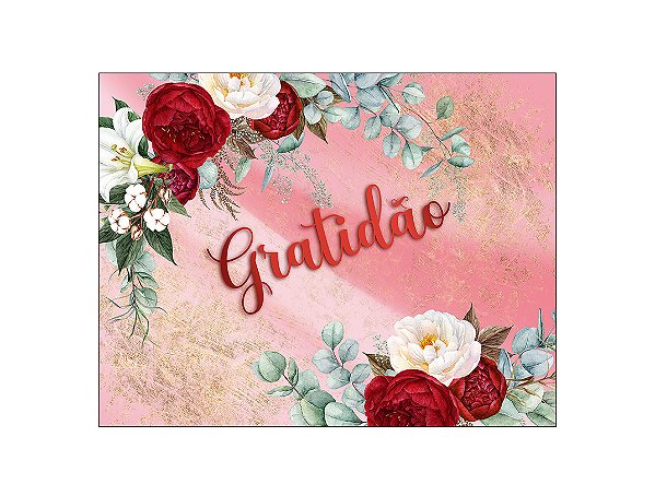 Painel de Festa Horizontal 1,55 X 1,20 - Gratidão Floral Rosa 020