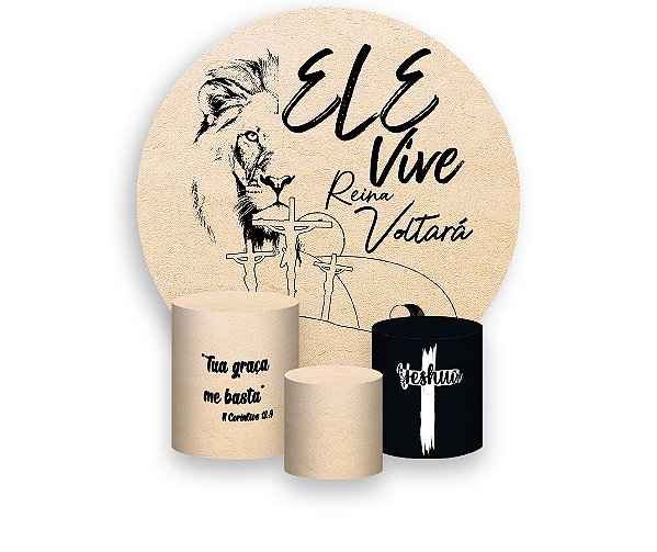 Painel De Festa Redondo 1,50 x 1,50 + Trio De Capas Cilindro - Religioso Leão Ele Vive 053