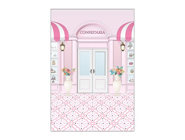 Painel De Festa Vertical 1,50 x 2,20 - Fachada Confeitaria Rosa 023