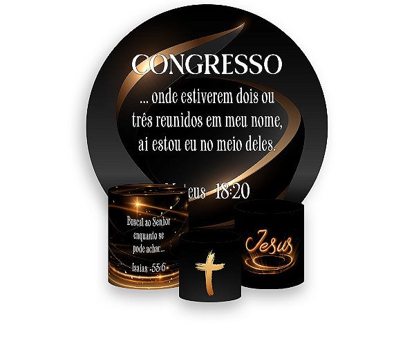 Painel De Festa Redondo 1,50 x 1,50 + Trio De Capas Cilindro - Congresso Cristão Preto e Dourado 057