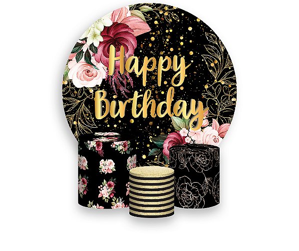 Painel De Festa Redondo 1,50 x 1,50 + Trio De Capas Cilindro - Happy Birthday Floral Efeito Brilhos 350