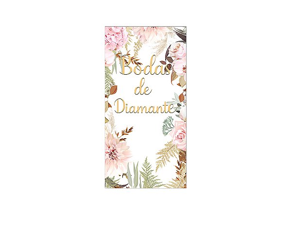 Painel De Festa Vertical 1,00 x 2,00 - Bodas de Diamante Floral 029