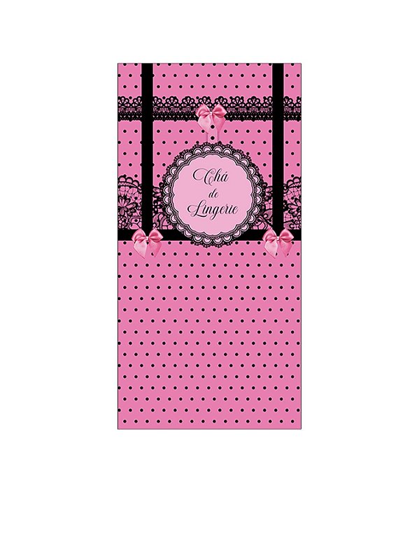 Painel De Festa Vertical 1,00 x 2,00 - Chá de Lingerie Preto e Rosa 004