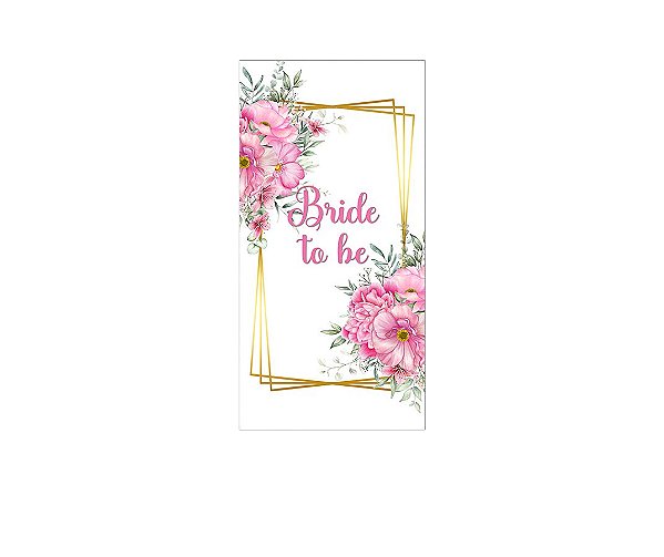 Painel De Festa Vertical 1,00 x 2,00 - Bride to Be Floral Rosa 009
