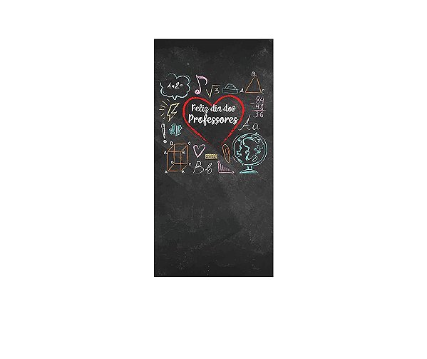 Painel De Festa Vertical 1,00 x 2,00 - Dia dos Professores Chalkboard 080