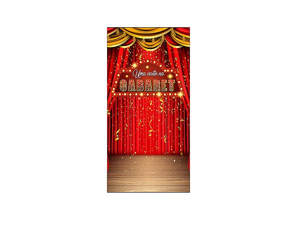 Painel De Festa Vertical 1,00 x 2,00 - Uma Noite no Cabaret 012