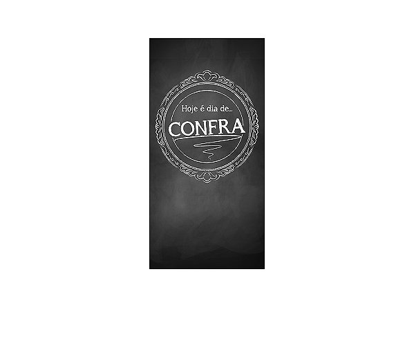 Painel De Festa Vertical 1,00 x 2,00 - Hoje é dia de Confra Chalkboard 029