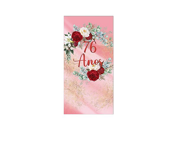 Painel De Festa Vertical 1,00 x 2,00 - Efeito Mármore Floral 76 Anos 087