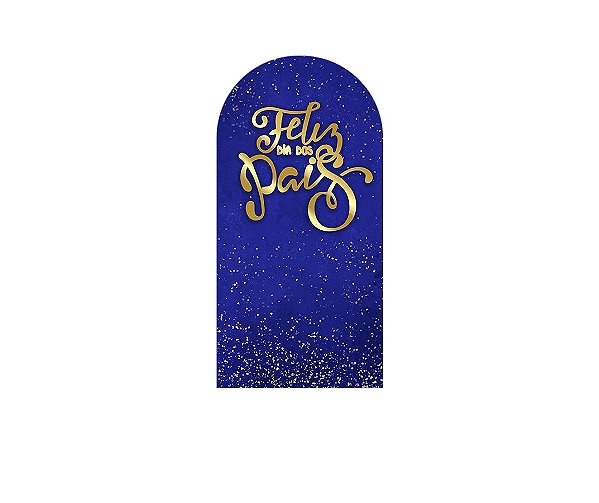 Painel Romano Veste Fácil 1,00x2,00 - Feliz Dia dos Pais Azul e Dourado 125