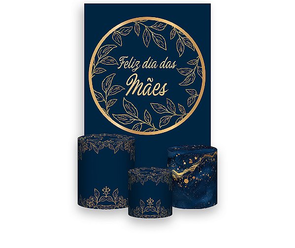 Painel De Festa Vertical 1,50 x 2,20 + Trio De Capas Cilindro - Dia das Mães Azul Marinho e Dourado 113