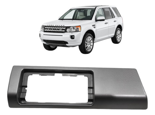 Acabamento Painel Central Freelander 2 2010 2011 2012 Prateado