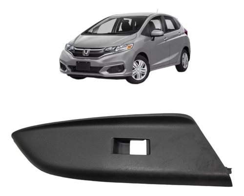 Moldura Botão Vidro Dianteiro Direito New Fit 2015 2016 2017