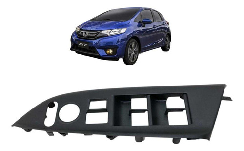 Moldura Botão Vidro Elétrico Esquerdo Fit 2015 2016 Até 2020