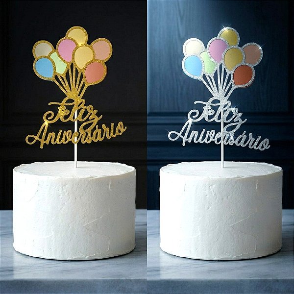 Topo de Bolo Feliz Aniversário Balões