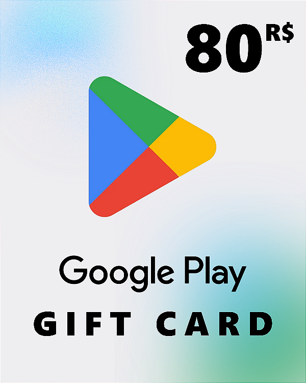Cartão Google Play 80 R$ Código de Resgate Digital