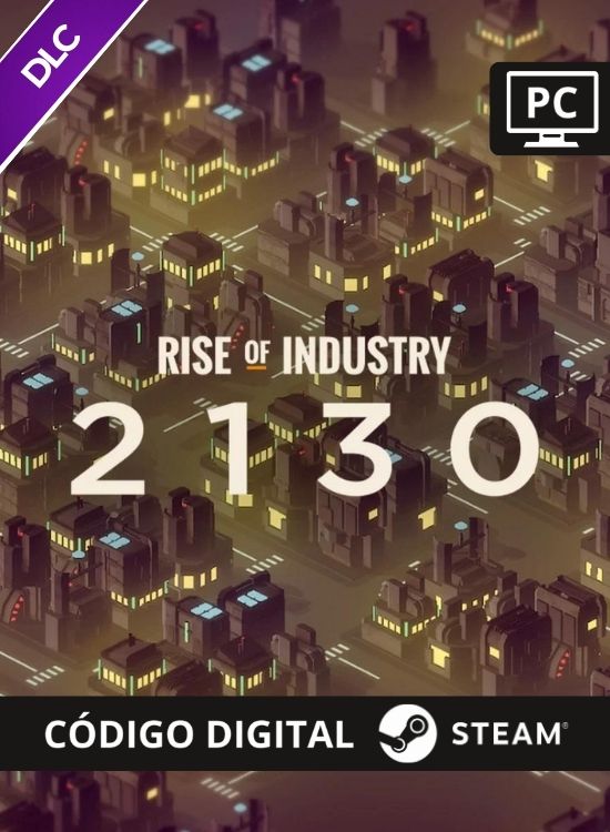 Rise of Industry + 2130 DLC Steam Código de Resgate digital
