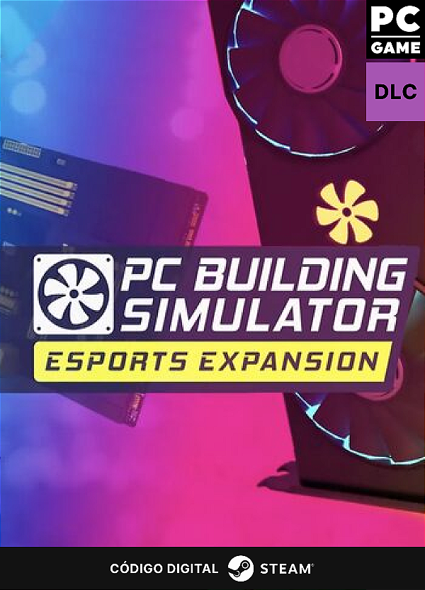 PC Building Simulator - Esports Expansion DLC - Steam CD Key