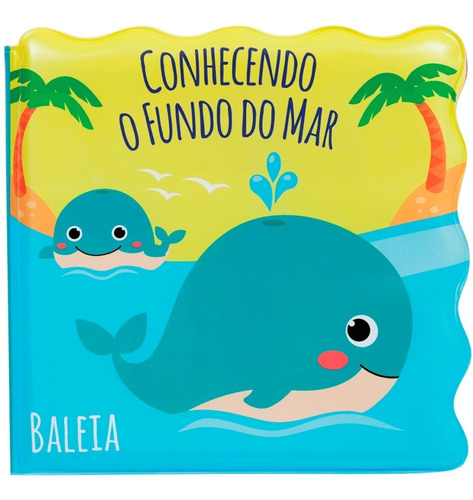 Livrinho de Banho - Buba, Conhecendo o Fundo do Mar