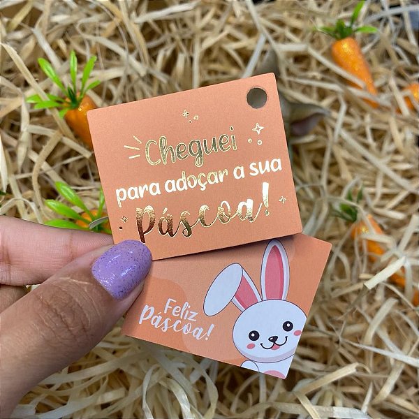25un Mini Tag Hot Stamping "Cheguei para adoçar" - Coleção Páscoa