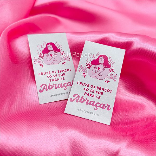 10un Cartão "Abraçar" - Coleção Outubro Rosa