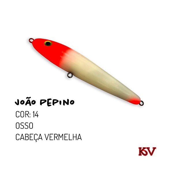 ISCA ARTIFICIAL KV JOÃO PEPINO OSSO CABEÇA VERMELHA
