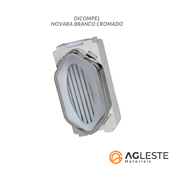 MODULO CIGARRA BIVOLT  - DICOMPEL NOVARA  CROMADO