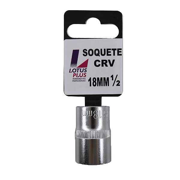 Soquete Estriado 1/2'' Cromo Vanádio 18mm Lotus 6790