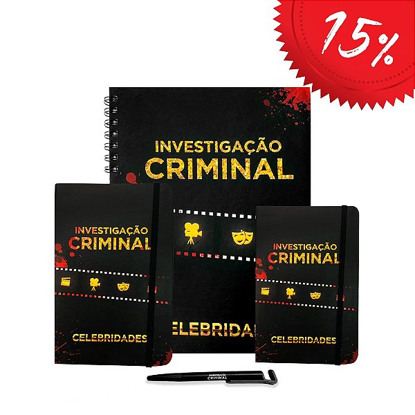 KIT 9 INVESTIGAÇÃO CRIMINAL CELEBRIDADES