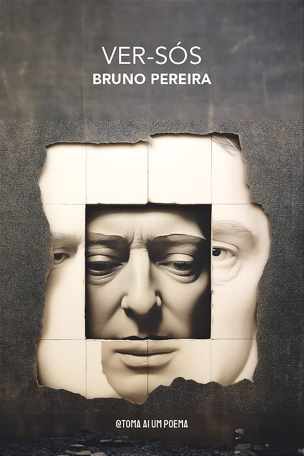 Ver-Sós — Bruno Pereira