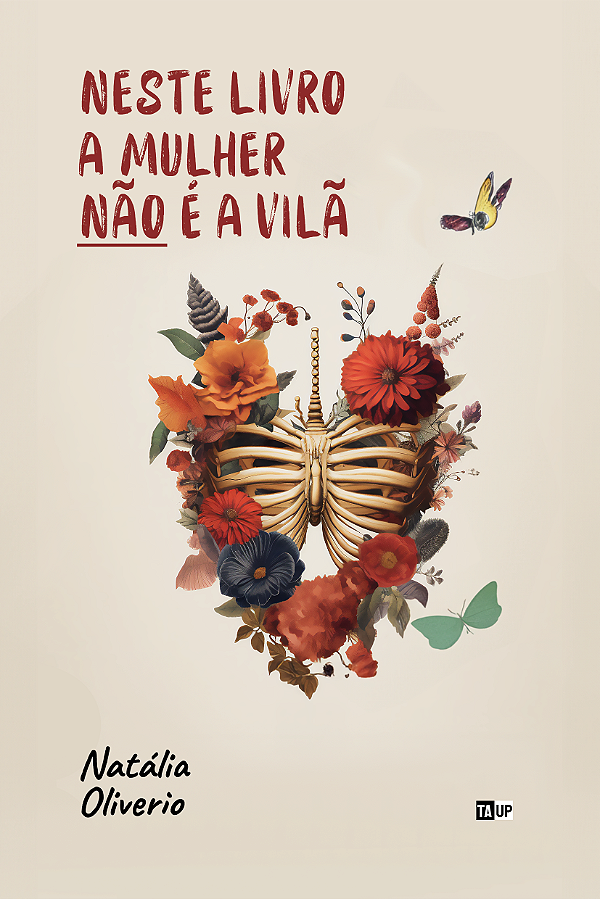 Neste livro a mulher NÃO é a vilã  — Natália Oliverio