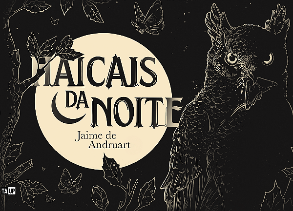 Haicais da Note - Jaime de Andruart