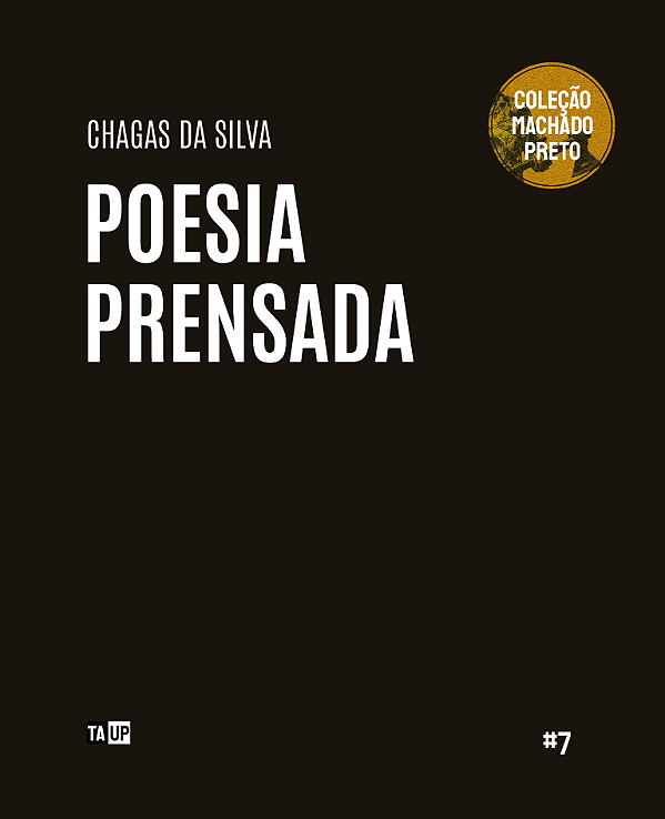 Poesia Prensada - Chagas da Silva