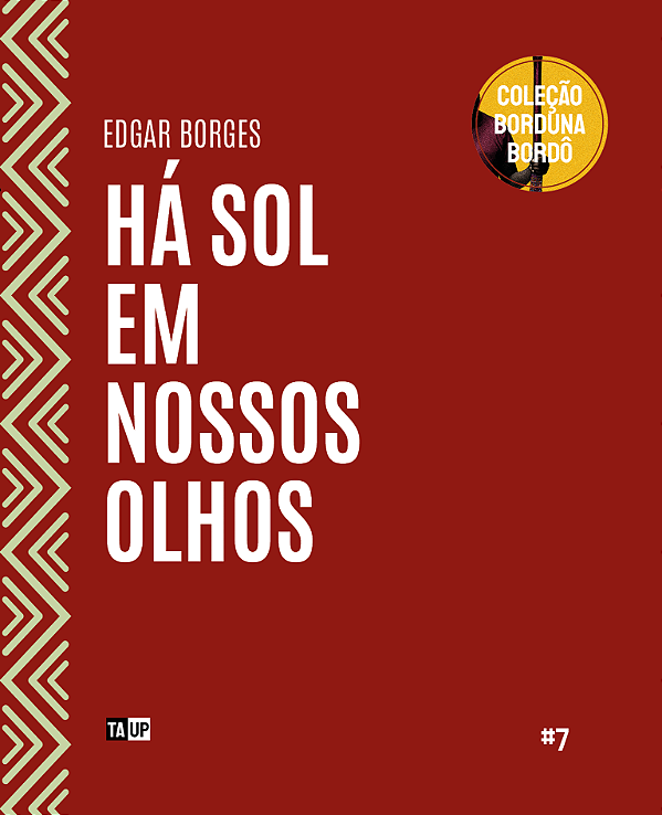 Há Sol Em Nossos Olhos - Edgar Borges