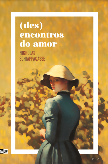 (des)encontros do amor - Nicholas Schiappacasse
