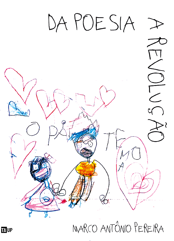 Da Poesia a Revolução - Marco Antônio Pereira