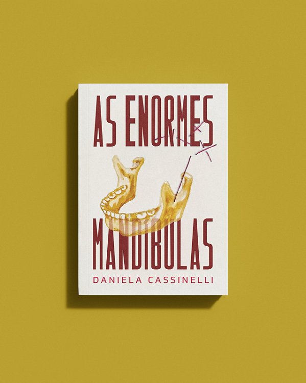 As Enormes Mandíbulas,de Daniela Cassinelli