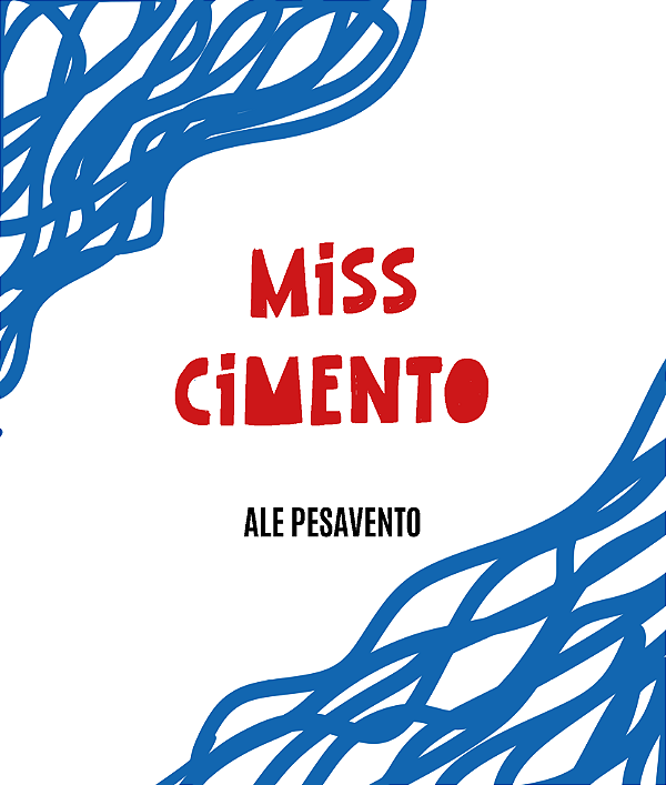 Miss Cimento - Ale Pesavento