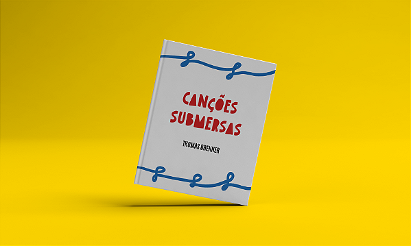 Canções Submersas - Thomas Brenner